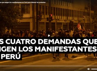Las cuatro demandas que exigen los manifestantes en Perú para detener las protestas